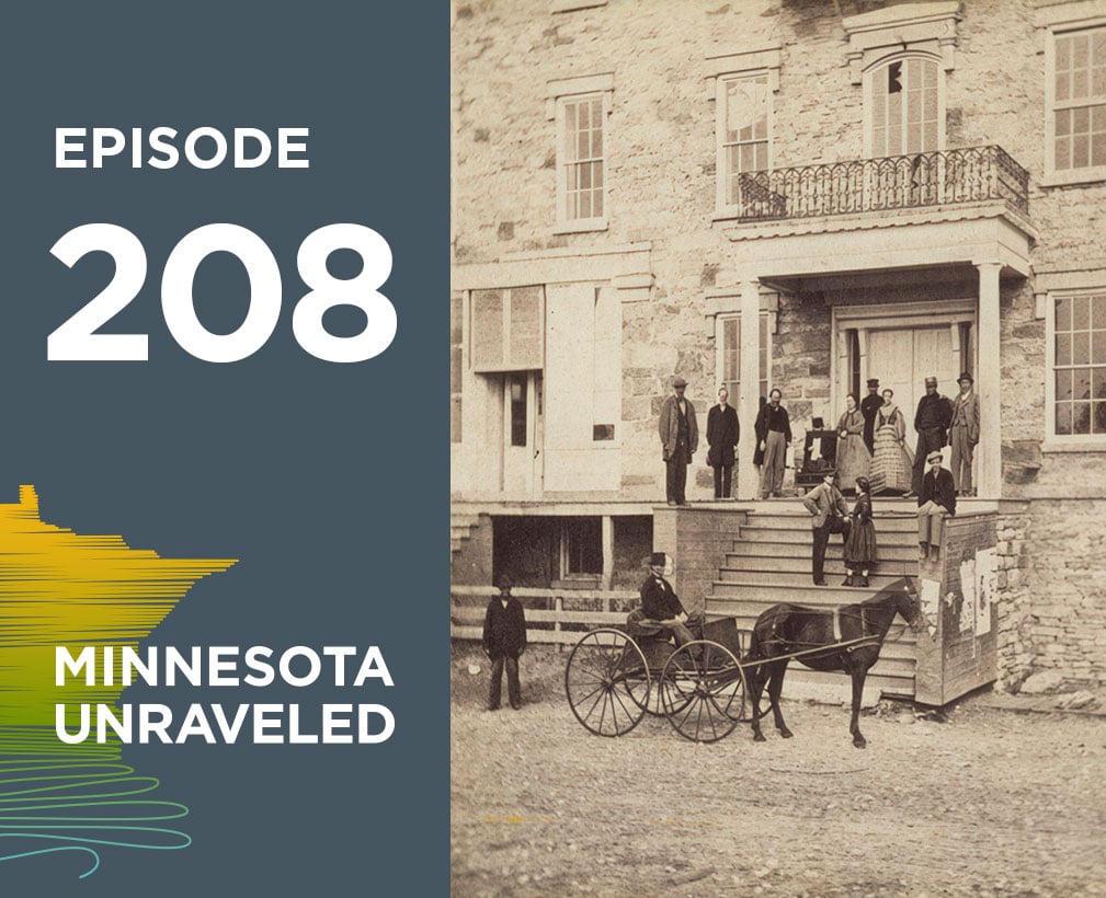 She is Here Now: Eliza Winston and Slavery in Minnesota (episode 208).
